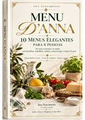 10 Menus Elegantes para 6 Pessoas